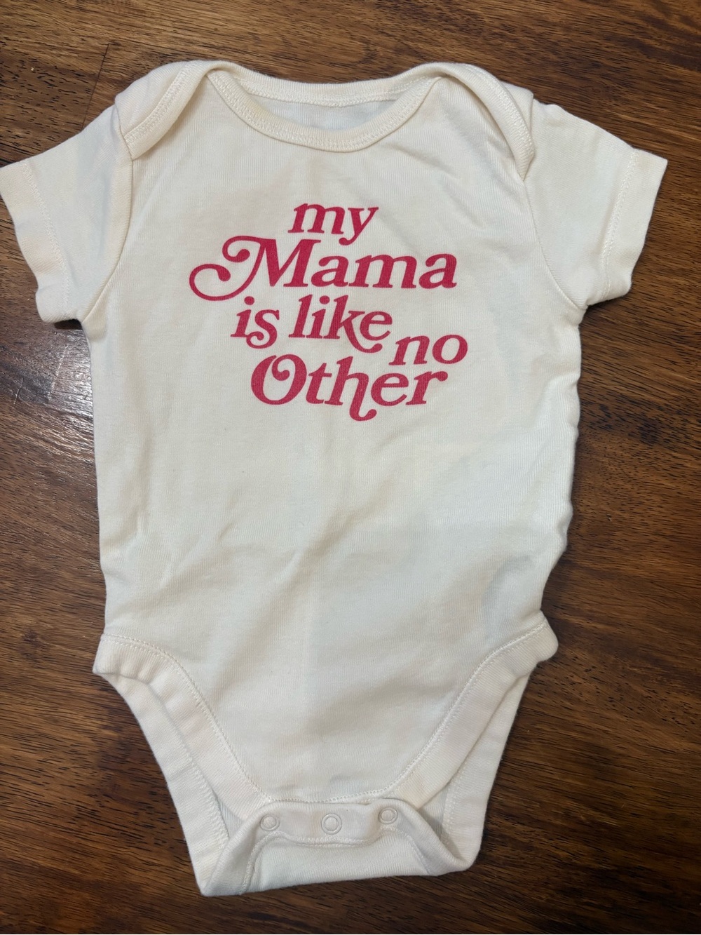 Old Navy Cream Bodysuit with Pink 'my Mama is like no Other' Print